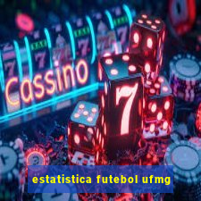 estatistica futebol ufmg
